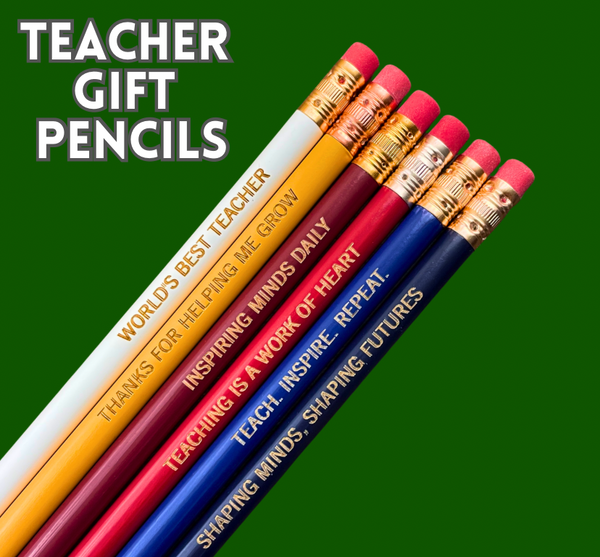 Teacher Appreciation Pencil Set (6 Pencil Set )