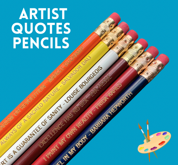 Artist Quotes Pencil Seg   (6 Pencil Set )