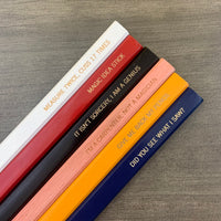 Carpenter quotes pencils in multi wood (6 Pencil Set)