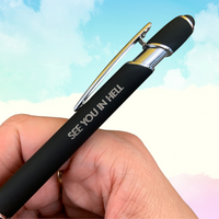 See you in hell pen stylus in black with black ink