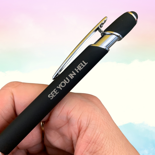 See you in hell pen stylus in black with black ink