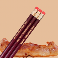 May all your bacon burn ( 3 pencil pack )