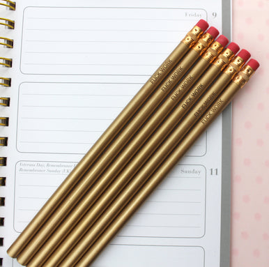 Fuck work personalized pencils in gold ( 6 Pencil Set )