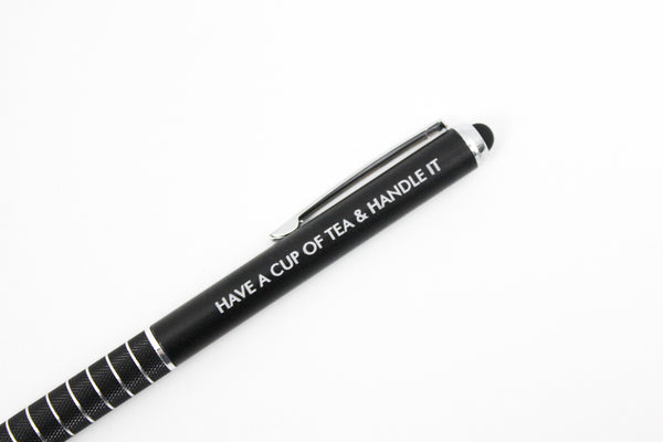 Have a cup of tea and handle it pen by The Carbon Crusader.