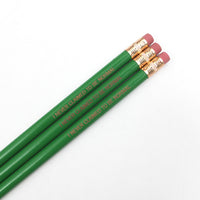 i never claimed to be normal pencils in green ( 3 Pencil Set )