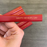 happy father’s day carpenter pencils in red wood (6 Pencil Set)