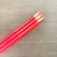 You're Like, Really Pretty. ( 3 pencil set in hot pink )