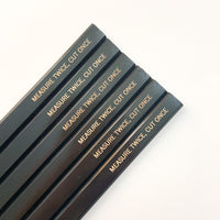 Measure twice cut once carpenter pencils in black wood (6 Pencil Set)