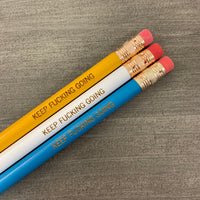 keep fucking going personalized pencils in multi ( 3 Pencil Set )