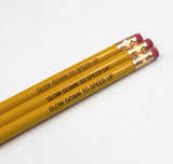 Slow down to speed up  personalized pencils in mustard (3 pencil set)