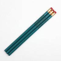 Slow down to speed up  personalized pencils in teal (3 pencil set)