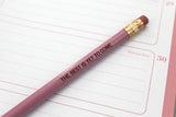 The best is yet to come pencils in lavender ( 3 pencil set )