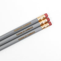 toodaloo dumbass pencils in silver ( 3 pencil set )