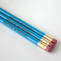 Yippie-Ki-Yay, Motherfucker pencils in aqua ( 3 pencil set )