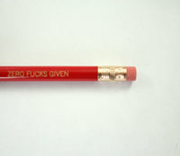 Zero Fucks Given ( 3 pencil set )