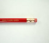 Zero Fucks Given ( 3 pencil set )