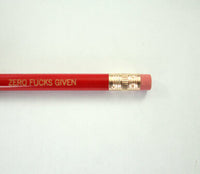 Zero Fucks Given ( 3 pencil set )